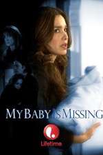 Watch My Baby Is Missing 2KMovies