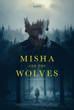 Watch Misha and the Wolves 2KMovies