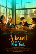 Watch Allswell in New York 2KMovies