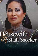 Watch The Housewife & the Shah Shocker 2KMovies