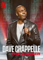 Watch Dave Chappelle: The Closer (TV Special 2021) 2KMovies