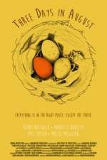 Watch Three Days in August 2KMovies