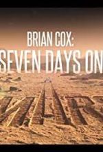 Watch Brian Cox: Seven Days on Mars 2KMovies