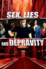Watch Sex, Lies and Depravity 2KMovies