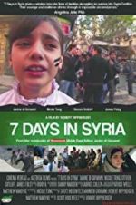 Watch 7 Days in Syria 2KMovies