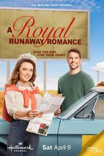 Watch A Royal Runaway Romance 2KMovies