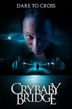 Watch Crybaby Bridge 2KMovies