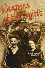 Watch Weapons of the Spirit 2KMovies