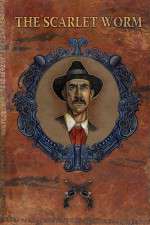 Watch The Scarlet Worm 2KMovies
