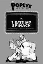 Watch I Eats My Spinach (Short 1933) 2KMovies