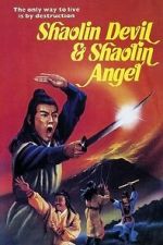 Watch Shaolin Devil and Shaolin Angel 2KMovies