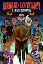 Watch Howard Lovecraft and the Frozen Kingdom 2KMovies