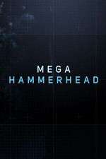 Watch Mega Hammerhead 2KMovies