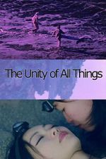 Watch The Unity of All Things 2KMovies
