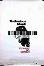 Watch Thelonious Monk Straight No Chaser 2KMovies
