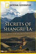 Watch Secret of Shangri-La: Quest For Sacred Caves 2KMovies