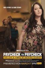 Watch Paycheck to Paycheck-The Life and Times of Katrina Gilbert 2KMovies
