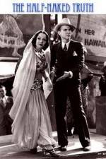 Watch The Half Naked Truth 2KMovies