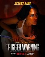 Watch Trigger Warning 2KMovies