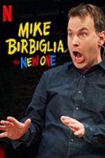 Watch Mike Birbiglia: The New One 2KMovies