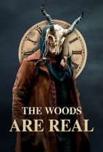 Watch The Woods Are Real 2KMovies