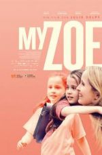 Watch My Zoe 2KMovies