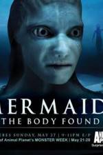 Watch Mermaids The Body Found 2KMovies