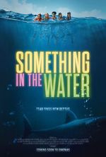 Watch Something in the Water 2KMovies