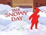 Watch The Snowy Day (TV Short 2016) 2KMovies