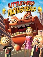 Watch Little & Big Monsters 2KMovies