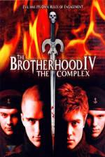Watch The Brotherhood IV The Complex 2KMovies