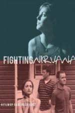 Watch Fighting Nirvana 2KMovies