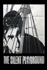 Watch The Silent Playground 2KMovies