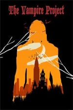 Watch The Vampire Project 2KMovies