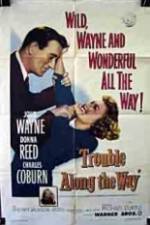 Watch Trouble Along the Way 2KMovies