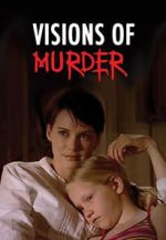 Watch Visions of Murder 2KMovies