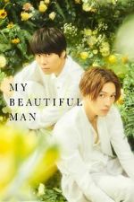Watch My Beautiful Man: Eternal 2KMovies