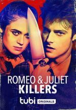 Watch Romeo and Juliet Killers 2KMovies