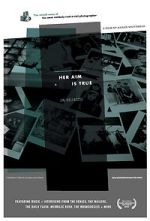 Watch Her Aim Is True 2KMovies