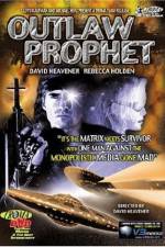 Watch Outlaw Prophet 2KMovies