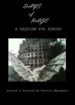 Watch Days of Rage: A Requiem for Europe 2KMovies