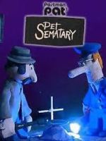 Watch Postman Pat's Pet Sematary (Short 2011) 2KMovies