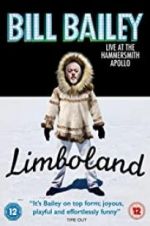 Watch Bill Bailey: Limboland 2KMovies