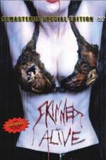 Watch Skinned Alive 2KMovies