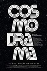 Watch Cosmodrama 2KMovies
