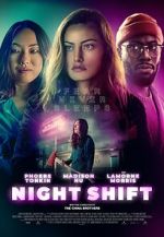 Watch Night Shift 2KMovies