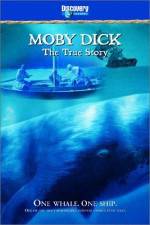 Watch Moby Dick: The True Story 2KMovies