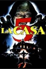 Watch La casa 5 2KMovies