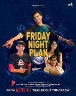 Watch Friday Night Plan 2KMovies