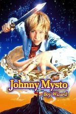 Watch Johnny Mysto: Boy Wizard 2KMovies